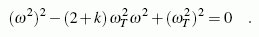 Gleichung für die Berechnung der beiden Eigenkreisfrequenzen des Zwei-Massen-Schwingers